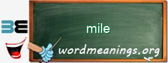 WordMeaning blackboard for mile